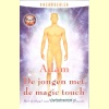 adam_de_jongen_met_de_magische_touch
