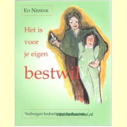 het_is_voor_je_eigen_bestwil-ed_nissink