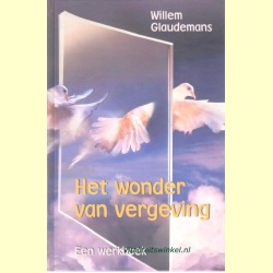het_wonder_van_vergeving-een_werkboek