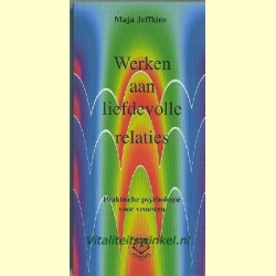 werken_aan_liefdevolle_relaties-maja_jeffkins